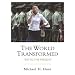 The World Transformed: 1945 to the Present