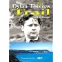 The Dylan Thomas Trail