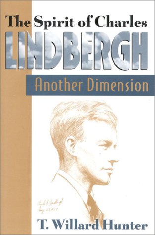 Spirit of Charles Lindbergh: Another Dimension under Lindbergh, Charles in The Books Store