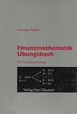 Produkt-Bild: Finanzmathematik - &Uuml;bungsbuch: Mit Formelsammlung