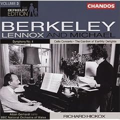 Lennox Berkeley: Symphony No. 4; Michael Berkeley: The Garden of Earthly Delights; Cello Concerto