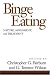 Book Binge Eating: Nature, Assessment, and Treatment
