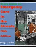  : Study Guide for Emergency Care in the Streets