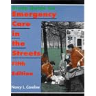 Study Guide for Emergency Care in the Streets by Nancy L. Caroline