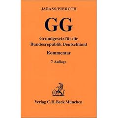 Grundgesetz f�r die Bundesrepublik Deutschland (GG). Der Kommentar f�r Ausbildung und Praxis
