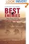 BEST ENEMIES: Murder, Obsession, and Survival in the Rugged Backwoods of New York State