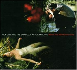 Kylie Minogue & Nick Cave - Where the Wild Roses grow (1996)-de065 Lyrics - Zortam Music