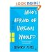 Who's Afraid of Virginia Woolf?