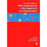 The SAGE Handbook of New Approaches in Management and Organization