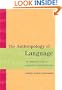 The Anthropology of Language: An Introduction to Linguistic Anthropology