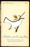 The Ghost with Trembling Wings: Science, Wishful Thinking and the Search for Lost Species