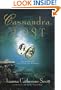 Cassandra, Lost
