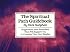 The Spiritual Path Guidebook: Suggestions and Reminders That Will Support You in Creating Your Own Reality