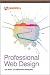 Professional Web Design: The Best of Smashing Magazine (Smashing Magazine Book Series) by Smashing Magazine