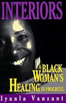 Interiors: A Black Woman's Healing in Progress