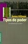 Tipos de Poder: Guia Para Pensar Por Uno Mismo (Spanish Edition)