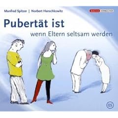 Pubert�t ist, wenn Eltern seltsam werden