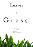 Leaves of Grass (1855 edition, remastered for Kindle, with preface and linked table of contents)