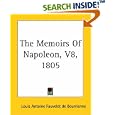  The Memoirs Of Napoleon 1805  by Louis Antoine Fauvelet de Bourrienne