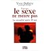 Pour que le sexe ne meure pas : La sexualit� apr�s 40 ans
