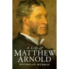 A Life of Matthew Arnold