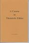 A Course in Thomistic Ethics