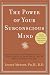 The Power of Your Subconscious Mind (Revised)