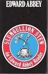 Slumgullion Stew: An Edward Abbey Reader