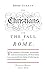 The Christians and the Fall of Rome (Penguin Great Ideas) RS.209.00