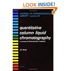 Click here to buy Quantitative Column Liquid Chromatography: A Survey of Chemometric Methods (Journal of Chromatography Library) by  S. T. Balke.