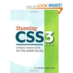 Stunning CSS3: A Project-Based Guide to the Latest in CSS (Voices That Matter)