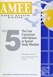 The core curriculum with options or special study modules