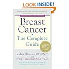Breast Cancer: The Complete Guide: Fifth Edition by Yashar Hirshaut, Peter Pressman, and Jane Brody