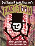 Dan Harlan & Scott Alexander's Fart Toon - Quite Possibly the Most Offensive Magic Card Trick Ever Invented!