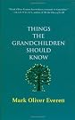 Things the Grandchildren Should Know