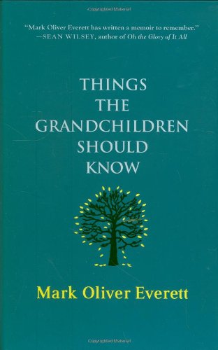 Things the Grandchildren Should Know