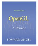 OpenGL: A Primer (2nd Edition)