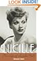 Lucille: The Life of Lucille Ball