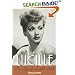 Lucille: The Life of Lucille Ball