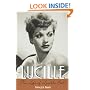 Lucille: The Life of Lucille Ball