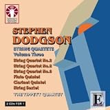 Stephen Dodgson - String Quartets Nos. 2, 8 & 9/String Sextet, Flute Quintet, Clarinet Quintet