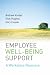 Employee Well-being Support: A Workplace Resource