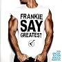 Frankie Say Greatest (Special Edition)