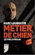 M�tier de chien : Lettres � Nicolas