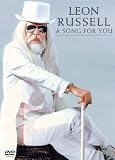 Leon Russell - a Song for You [DVD]