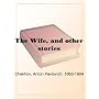 The Wife, and other stories