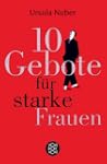 10 Gebote f�r starke Frauen