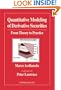 Quantitative Modeling of Derivative Securities: From Theory To Practice
