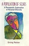 A Population of Selves: A Therapeutic Exploration of Personal Diversity (Jossey Bass Social and Behavioral Science Series)