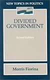 Divided Government (2nd Edition)
